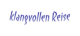 klangvollen Reise